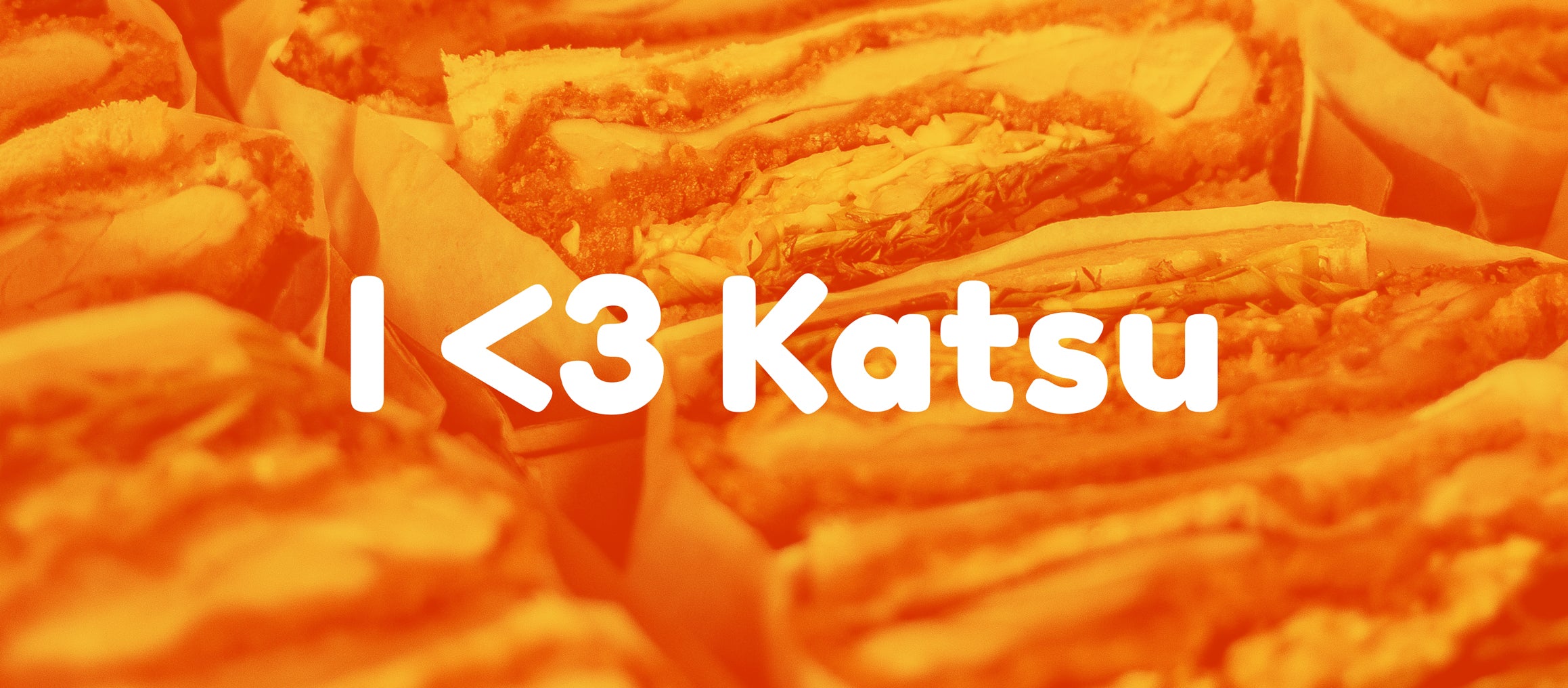I <3 Katsu