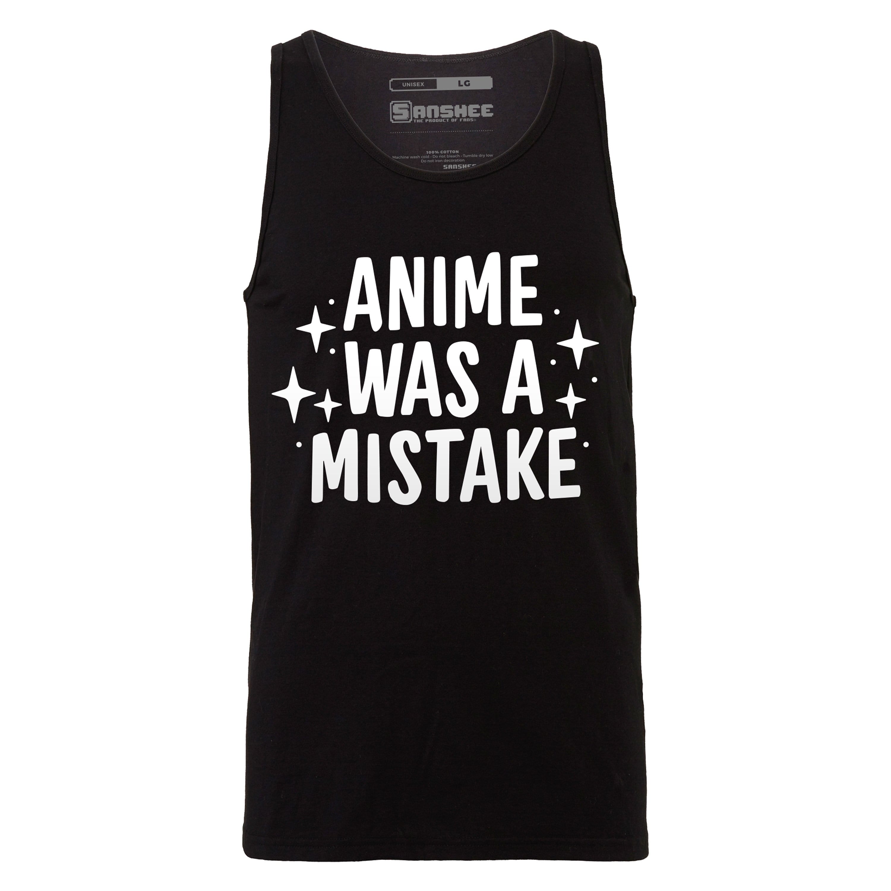 Sanshee - Anime Was a Mistake Tank