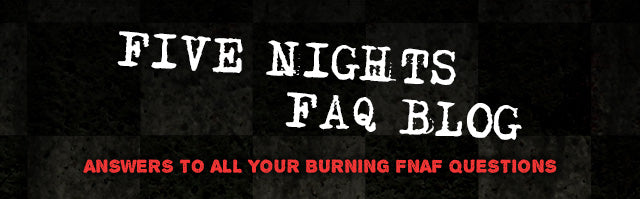 Five Nights at Freddy's Relaunch, FAQ and Black Friday Deals!