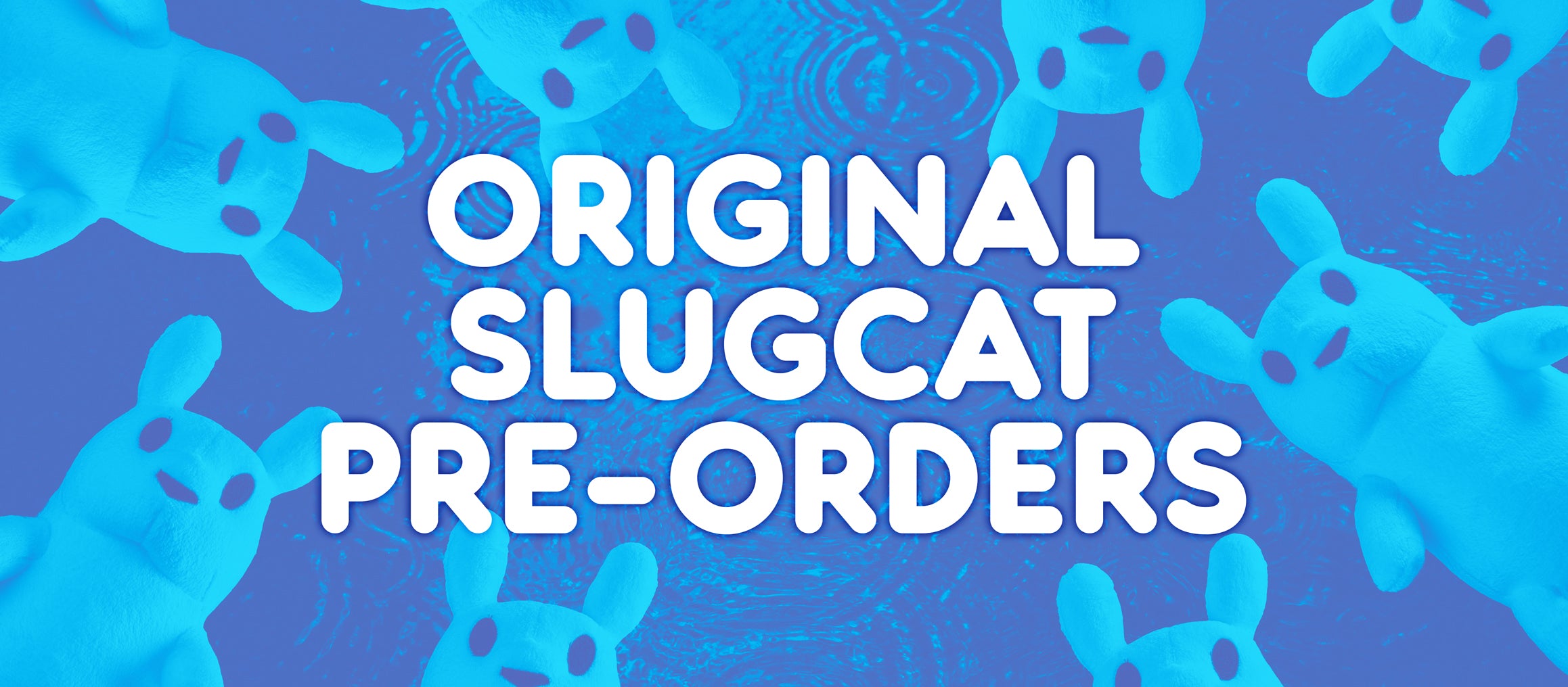 Original Slugcat Pre-Orders